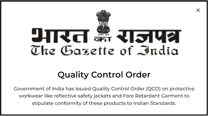 QUality Control Order from the Government of India - Safety regulations